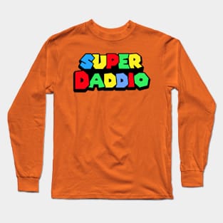 Super Daddio Long Sleeve T-Shirt